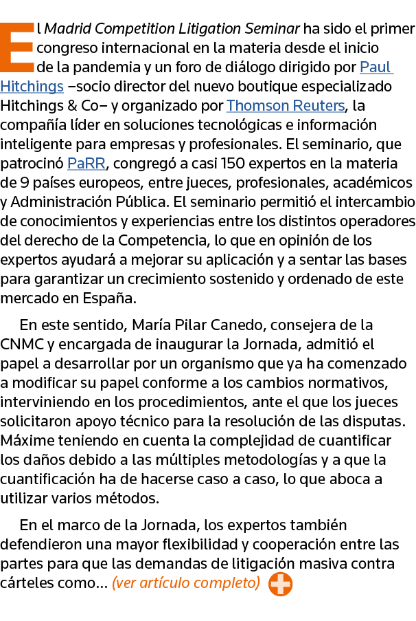 El Madrid Competition Litigation Seminar ha sido el primer congreso internacional en la materia desde el inicio de la   