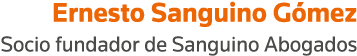 Ernesto Sanguino Gómez Socio fundador de Sanguino Abogados