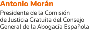 Antonio Morán Presidente de la Comisión de Justicia Gratuita del Consejo General de la Abogacía Española