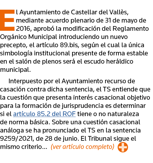 El Ayuntamiento de Castellar del Vallès, mediante acuerdo plenario de 31 de mayo de 2016, aprobó la modificación del    