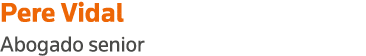 Pere Vidal Abogado senior