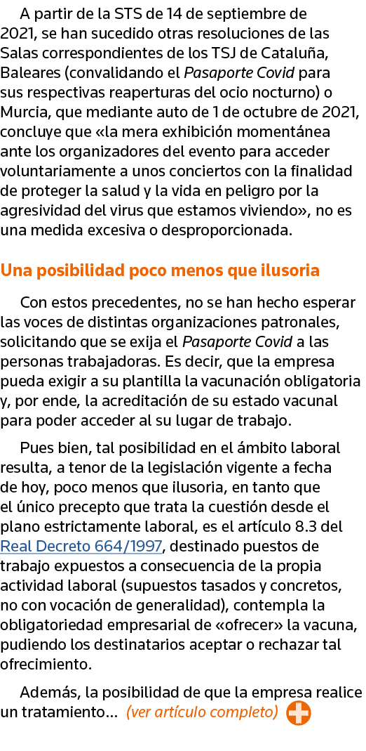 A partir de la STS de 14 de septiembre de 2021, se han sucedido otras resoluciones de las Salas correspondientes de l   