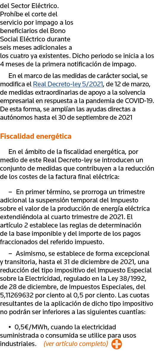 del Sector Eléctrico  Prohíbe el corte del servicio por impago a los beneficiarios del Bono Social Eléctrico durante    