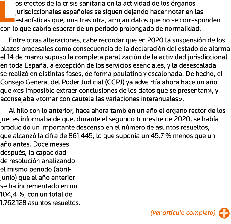 Los efectos de la crisis sanitaria en la actividad de los órganos jurisdiccionales españoles se siguen dejando hacer    