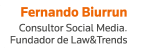 Fernando Biurrun Consultor Social Media  Fundador de Law&Trends