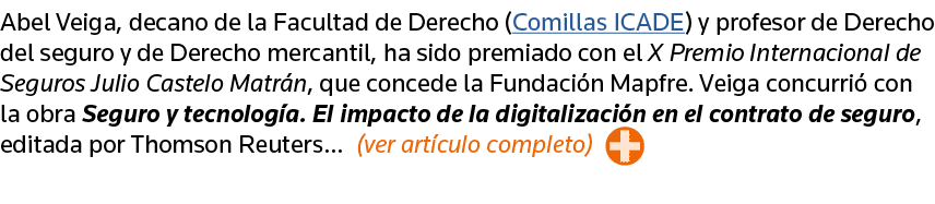 Abel Veiga, decano de la Facultad de Derecho (Comillas ICADE) y profesor de Derecho del seguro y de Derecho mercantil   