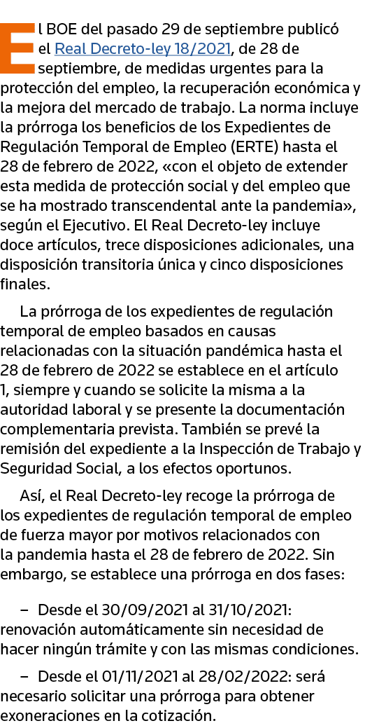 El BOE del pasado 29 de septiembre publicó el Real Decreto-ley 18 2021, de 28 de septiembre, de medidas urgentes para   