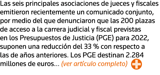 Las seis principales asociaciones de jueces y fiscales emitieron recientemente un comunicado conjunto, por medio del    