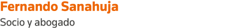 Fernando Sanahuja Socio y abogado