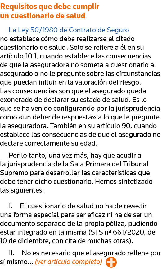 Requisitos que debe cumplir un cuestionario de salud La Ley 50 1980 de Contrato de Seguro no establece cómo debe real   