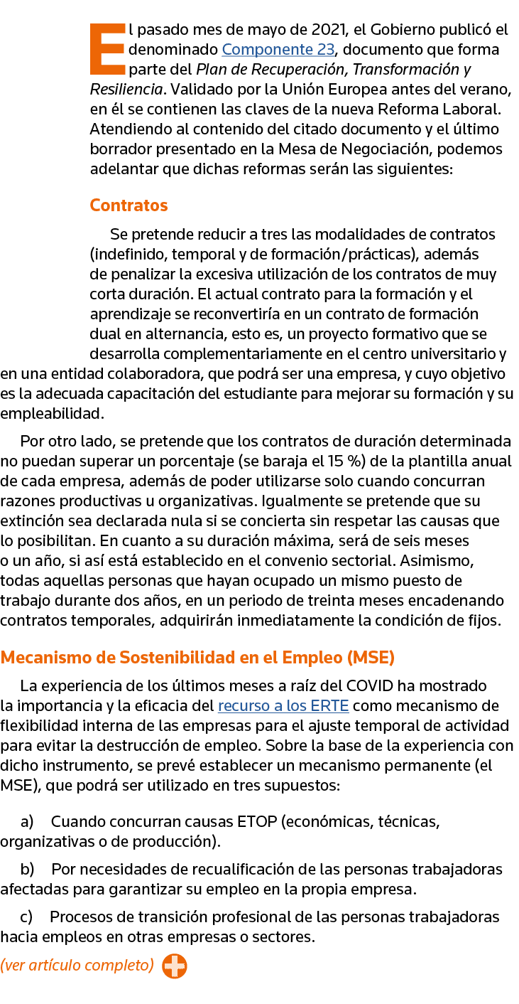 El pasado mes de mayo de 2021, el Gobierno publicó el denominado Componente 23, documento que forma parte del Plan de   