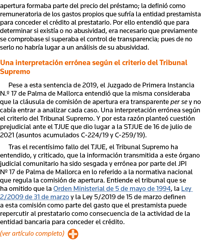 apertura formaba parte del precio del préstamo; la definió como remuneratoria de los gastos propios que sufría la ent   