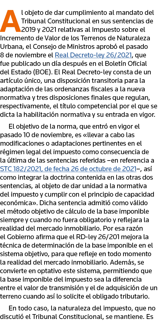 Al objeto de dar cumplimiento al mandato del Tribunal Constitucional en sus sentencias de 2019 y 2021 relativas al Im   