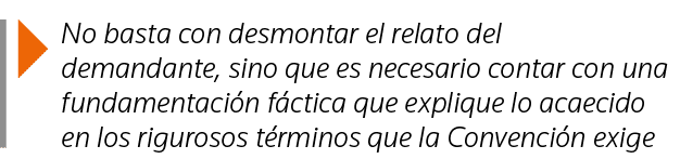  No basta con desmontar el relato del demandante, sino que es necesario contar con una fundamentación fáctica que exp   