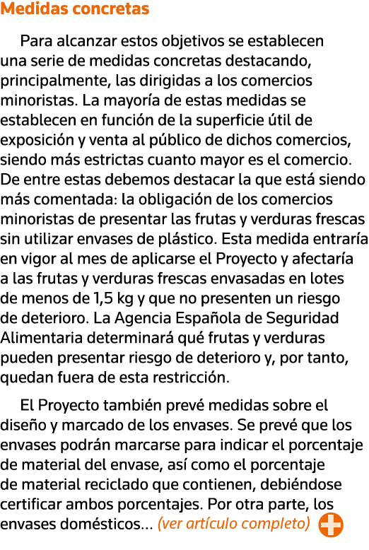 Medidas concretas Para alcanzar estos objetivos se establecen una serie de medidas concretas destacando, principalmen   