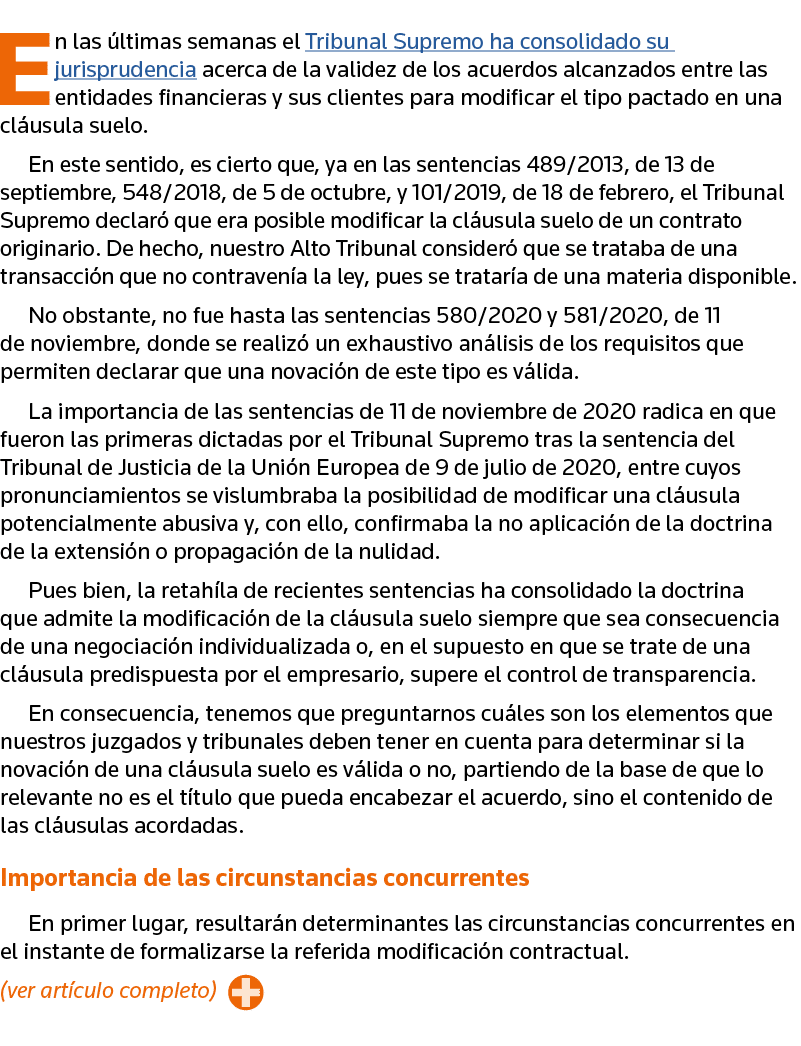 En las últimas semanas el Tribunal Supremo ha consolidado su jurisprudencia acerca de la validez de los acuerdos alca   