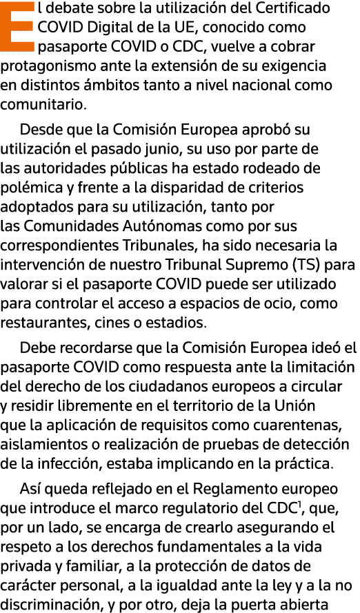 El debate sobre la utilización del Certificado COVID Digital de la UE, conocido como pasaporte COVID o CDC, vuelve a    