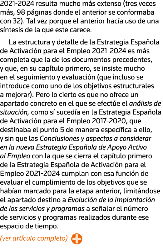 2021-2024 resulta mucho más extenso (tres veces más, 98 páginas donde el anterior se conformaba con 32)  Tal vez porq   