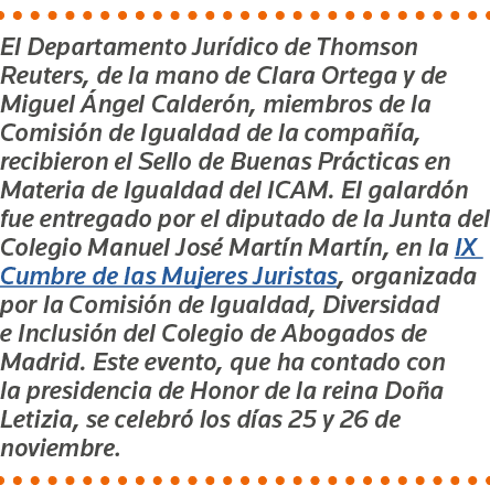El Departamento Jurídico de Thomson Reuters, de la mano de Clara Ortega y de Miguel Ángel Calderón, miembros de la Co   