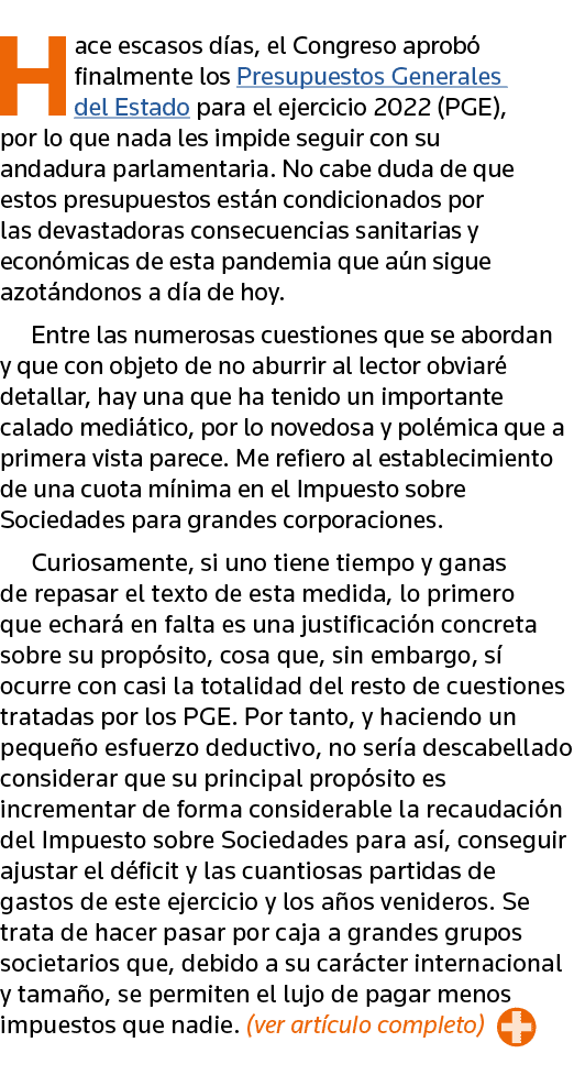 Hace escasos días, el Congreso aprobó finalmente los Presupuestos Generales del Estado para el ejercicio 2022 (PGE),    