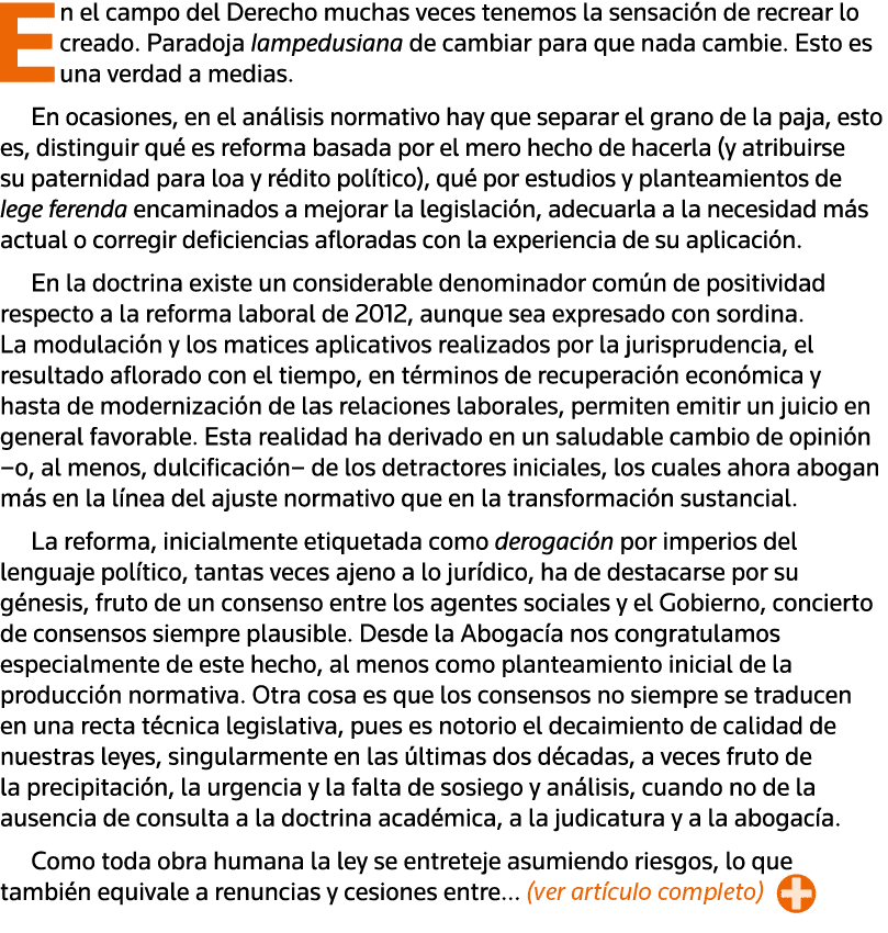 En el campo del Derecho muchas veces tenemos la sensación de recrear lo creado  Paradoja lampedusiana de cambiar para   