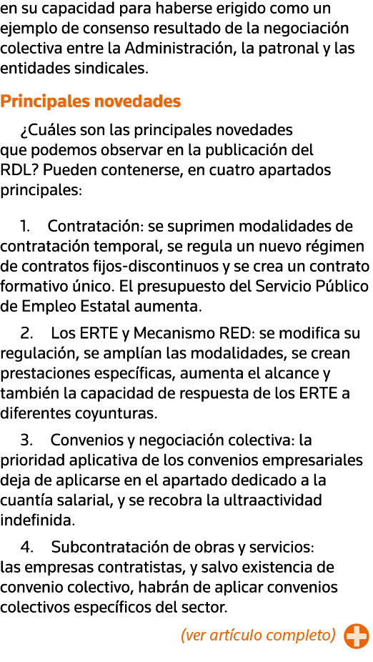 en su capacidad para haberse erigido como un ejemplo de consenso resultado de la negociación colectiva entre la Admin   