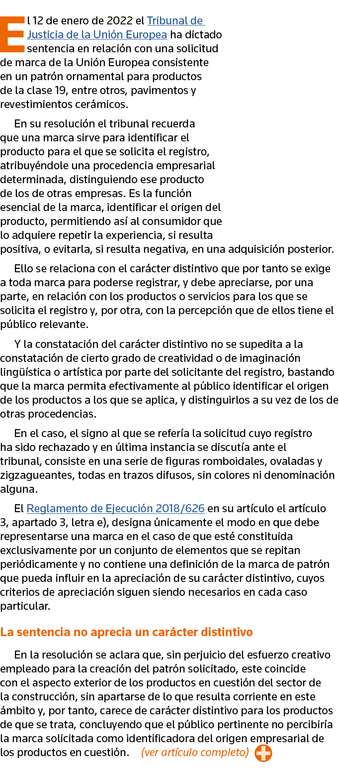 El 12 de enero de 2022 el Tribunal de Justicia de la Unión Europea ha dictado sentencia en relación con una solicitud   