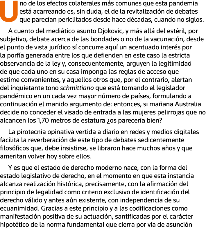 Uno de los efectos colaterales más comunes que esta pandemia está acarreando es, sin duda, el de la revitalización de   