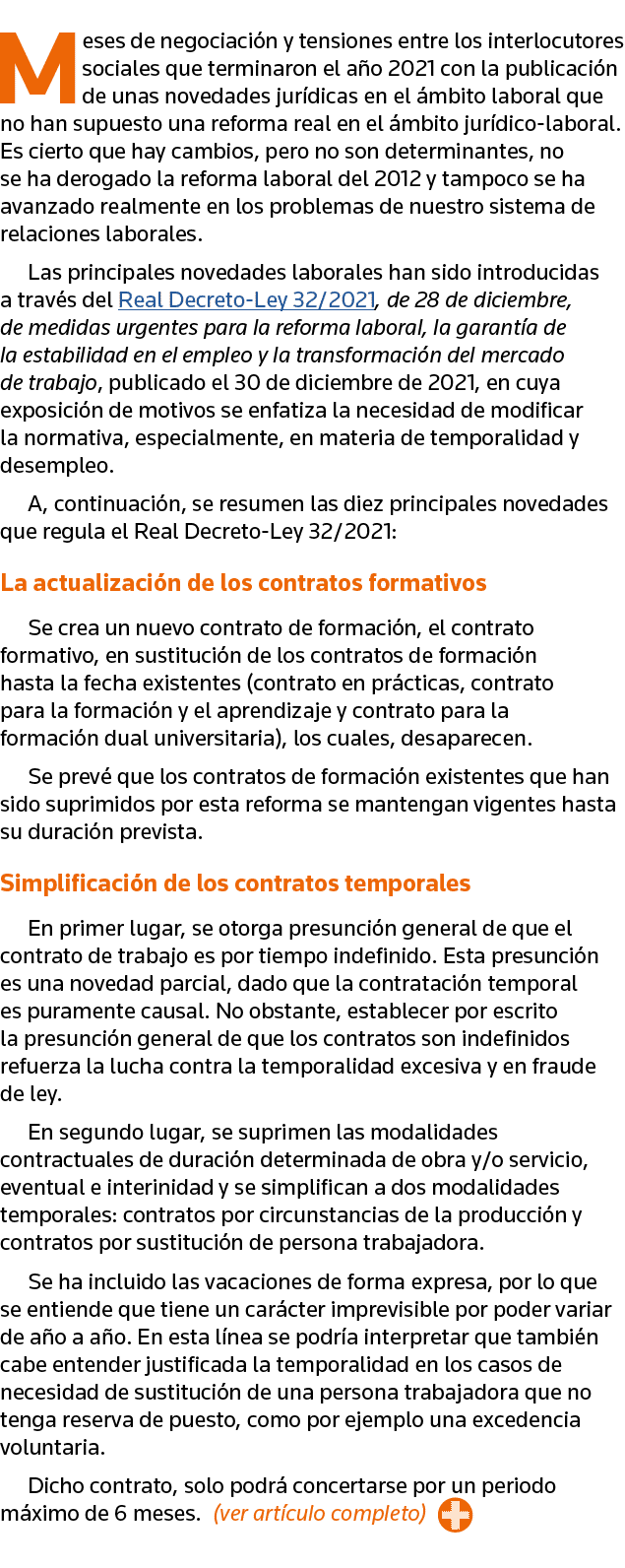 Meses de negociación y tensiones entre los interlocutores sociales que terminaron el año 2021 con la publicación de u   