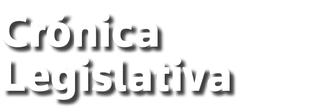 Crónica Legislativa