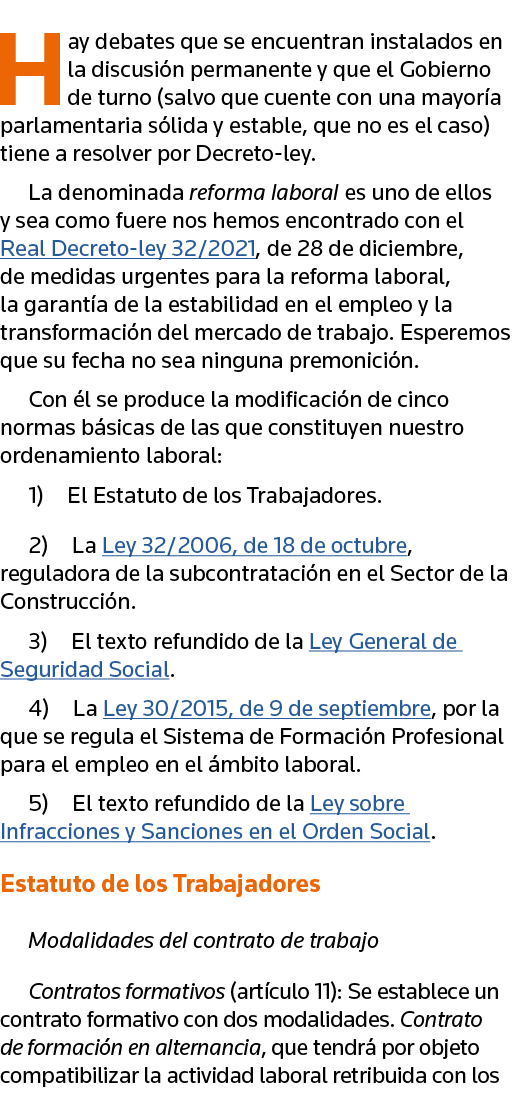 Hay debates que se encuentran instalados en la discusión permanente y que el Gobierno de turno (salvo que cuente con    