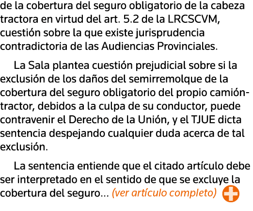 de la cobertura del seguro obligatorio de la cabeza tractora en virtud del art  5 2 de la LRCSCVM, cuestión sobre la    