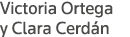Victoria Ortega y Clara Cerdán