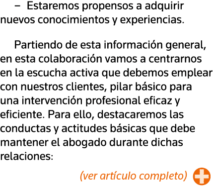   Estaremos propensos a adquirir nuevos conocimientos y experiencias  Partiendo de esta información general, en esta    