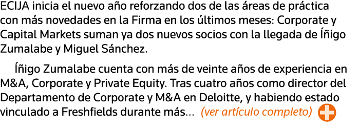 ECIJA inicia el nuevo año reforzando dos de las áreas de práctica con más novedades en la Firma en los últimos meses:   