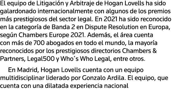 El equipo de Litigación y Arbitraje de Hogan Lovells ha sido galardonado internacionalmente con algunos de los premio   