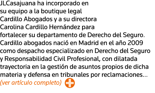 JLCasajuana ha incorporado en su equipo a la boutique legal Cardillo Abogados y a su directora Carolina Cardillo Hern   
