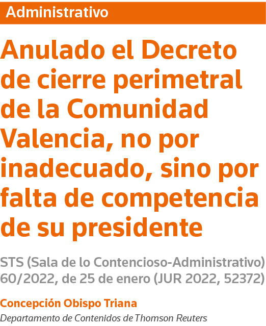 Administrativo Anulado el Decreto de cierre perimetral de la Comunidad Valencia, no por inadecuado, sino por falta de   