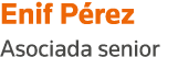 Enif Pérez Asociada senior