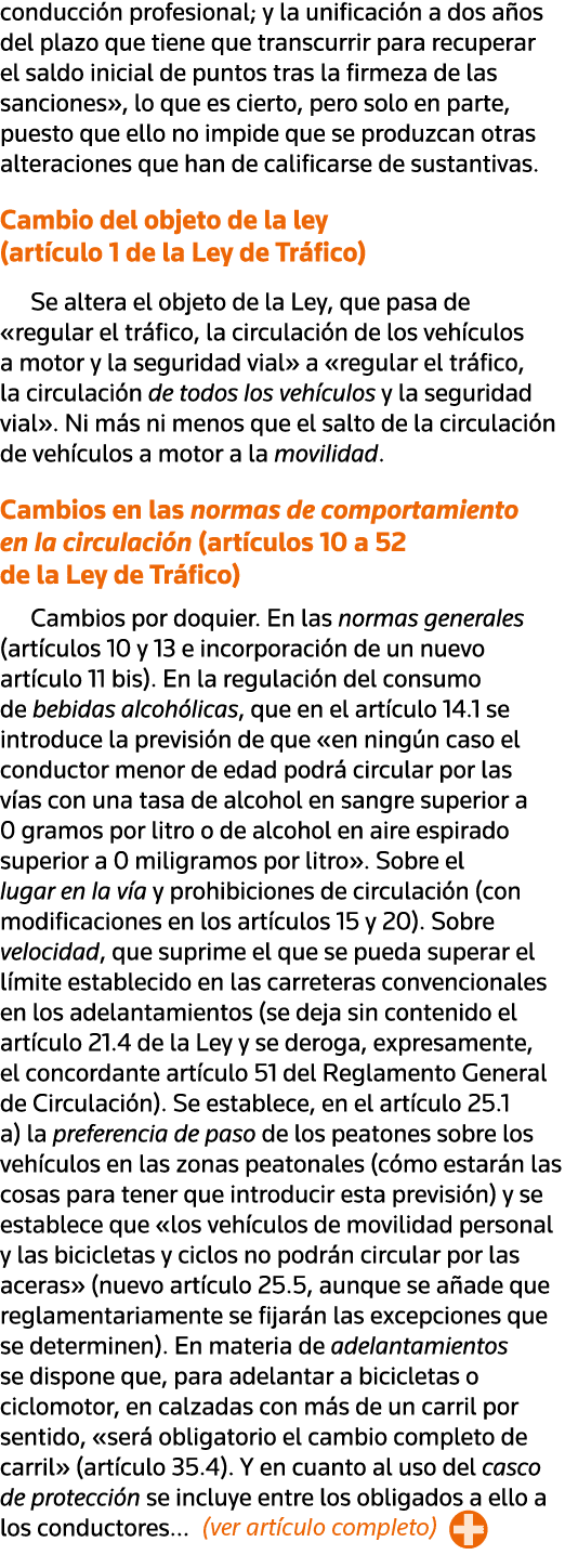 conducción profesional; y la unificación a dos años del plazo que tiene que transcurrir para recuperar el saldo inici   