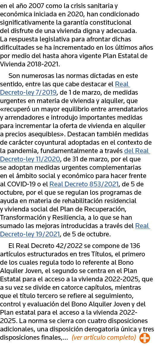 en el año 2007 como la crisis sanitaria y económica iniciada en 2020, han condicionado significativamente la garantía   
