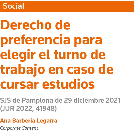 Social Derecho de preferencia para elegir el turno de trabajo en caso de cursar estudios SJS de Pamplona de 29 diciem   