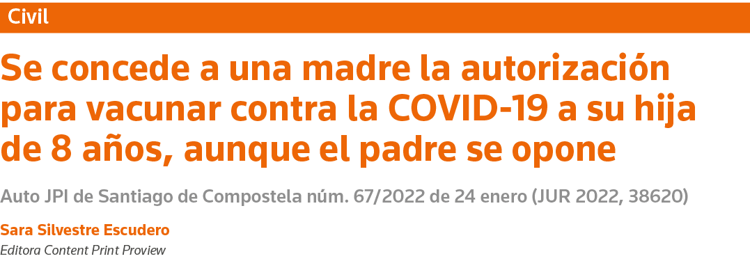 Civil Se concede a una madre la autorización para vacunar contra la COVID-19 a su hija de 8 años, aunque el padre se    