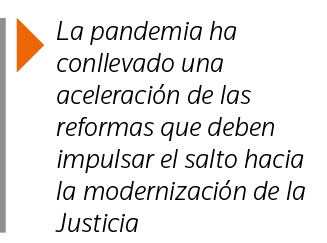  La pandemia ha conllevado una aceleración de las reformas que deben impulsar el salto hacia la modernización de la J   
