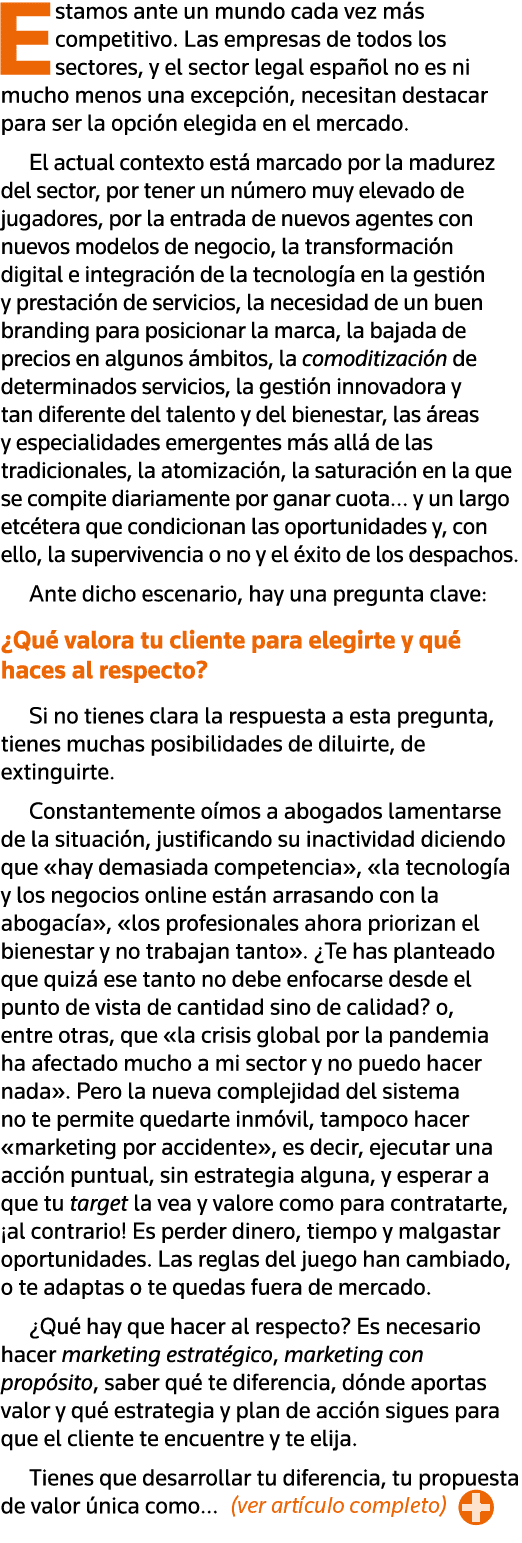 Estamos ante un mundo cada vez más competitivo  Las empresas de todos los sectores, y el sector legal español no es n   
