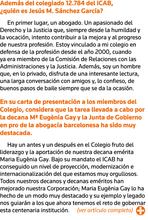 Además del colegiado 12 784 del ICAB,  quién es Jesús M  Sánchez García  En primer lugar, un abogado  Un apasionado d   
