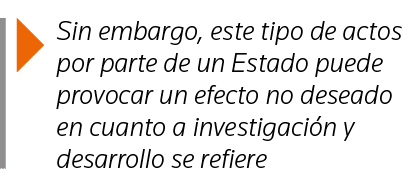  Sin embargo, este tipo de actos por parte de un Estado puede provocar un efecto no deseado en cuanto a investigación   