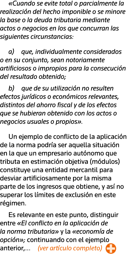  Cuando se evite total o parcialmente la realización del hecho imponible o se minore la base o la deuda tributaria me   