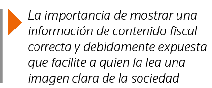  La importancia de mostrar una información de contenido fiscal correcta y debidamente expuesta que facilite a quien l   