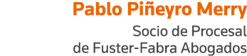 Pablo Piñeyro Merry Socio de Procesal de Fuster-Fabra Abogados
